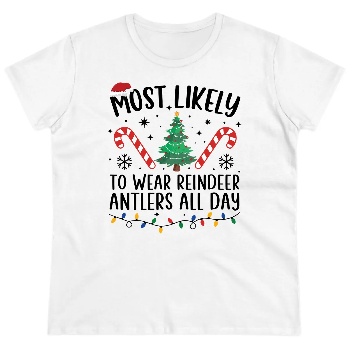 Most Likely To Wear Reindeer Antlers All Day Ladies Tee in White
